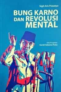 Bung Karno & revolusi mental