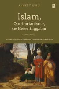 Islam, otoritarianisme dan ketertinggalan