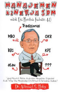Manajemen kinerja SDM untuk era revolusi industri 4.0