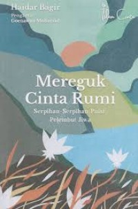 Mereguk cinta rumi