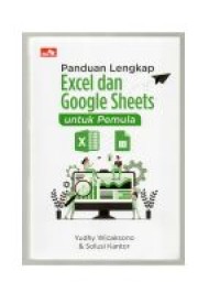 Panduan lengkap excel dan google sheets untuk pemula