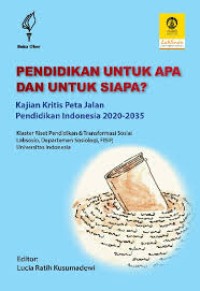 Pendidikan untuk apa dan untuk siapa