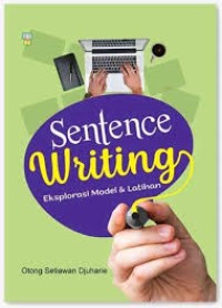Sentence writing : eksplorasi model dan latihan