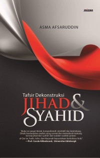 Tafsir dekonstruksi jihad dan syahid