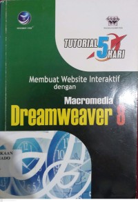 Tutorial 5 hari membuat website dengan macromedia dreamweaver 8